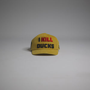 I KILL DUCKS (Yellow Corduroy)