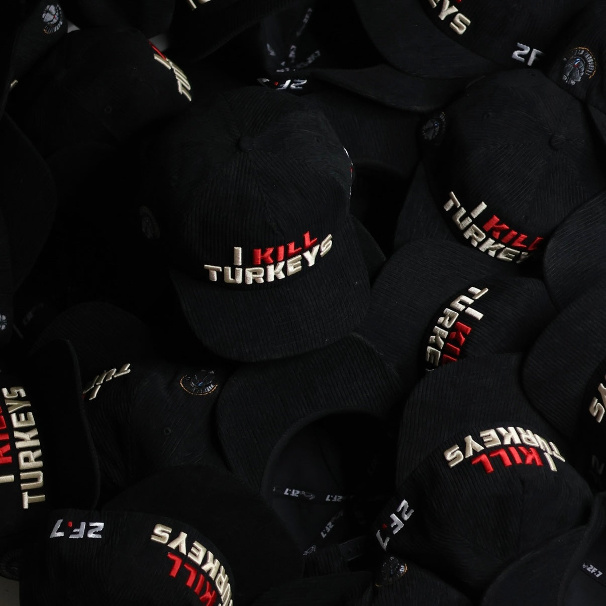 I KILL TURKEYS (Black Corduroy)