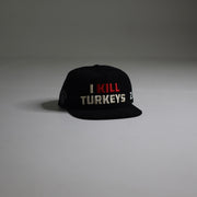 I KILL TURKEYS (Black Corduroy)